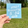 Over Stimulated Moms Cloud Car Decal