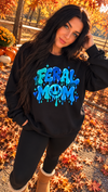 Feral Mom Graphic Sweatshirt